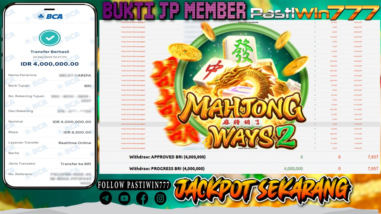 BUKTI JP MEMBER PASTIWIN777 BERMAIN GAME MAHJONG WAYS 2 -PG SOFT